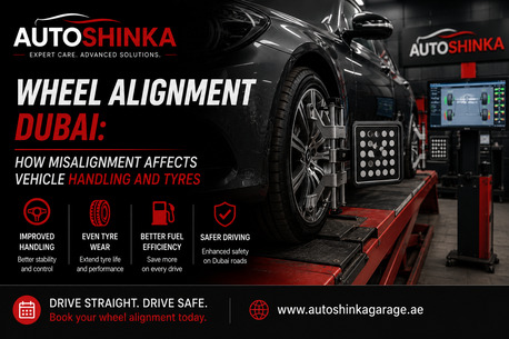 Dubai, Automotive, Wheel Alignment Dubai: How Misalignment Affects Vehicle Handling And Tyres