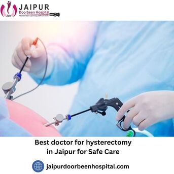 Jaipur, Health, Best Doctor For Hysterectomy In Jaipur For Safe Care