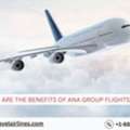 What Are The Benefits Of ANA Group Flights?