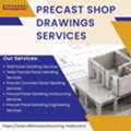 Trusted Precast Shop Drawings Services For Global Engineering Projects