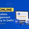 Trusted Online Reputation Management Agency In Delhi