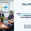 How Salesforce Experience Cloud Transforms Digital Customer Engagement