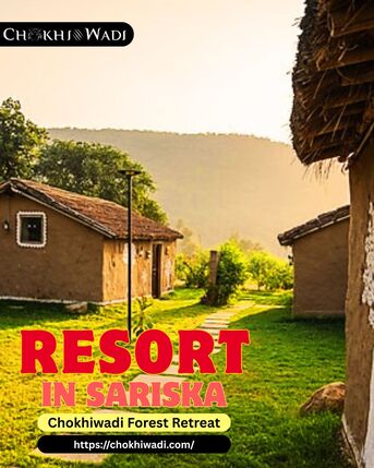 Jaipur, Travel, Looking For A Resort In Sariska? Experience Chokhiwadi Forest Retreat!