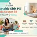 Comfortable Girls PG In Noida Sector 58 | Safe & Verified Accommodation | Vizima