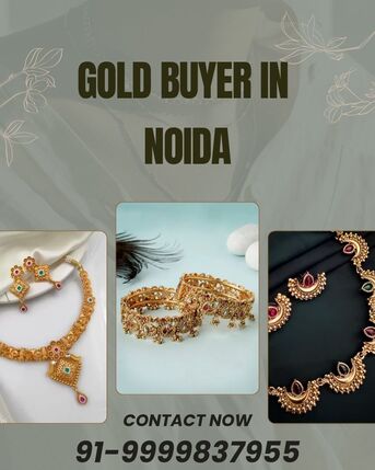 Noida, Items Wanted, Who Is The Trusted Gold Buyer In Noida Near You?
