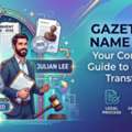 Gazette For Name Change Solutions By Top Legal Experts