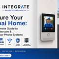 Secure Your Dubai Home: The Ultimate Guide To Smart Intercom & Video Door Phone Systems