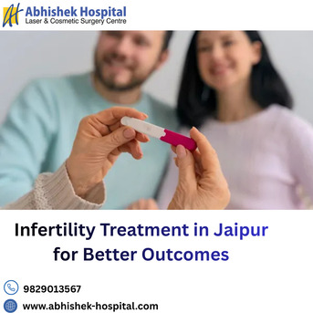 Jaipur, Health, Infertility Treatment In Jaipur For Better Outcomes