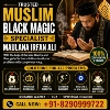 Lucknow, Legal, Best Muslim Black Magic Specialist For Spiritual Guidance
