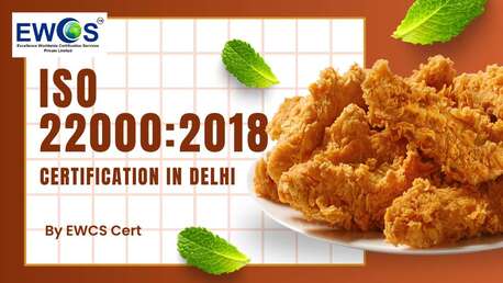 New Delhi, Business, ISO 22000 Certification In Delhi | EWCS Certification