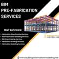 Accurate BIM Prefabrication Services For Fabrication Projects