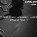🏆 LOOKING FOR THE BEST GYM IN HORAMAVU? 🏆 - Aspira Fitness Club