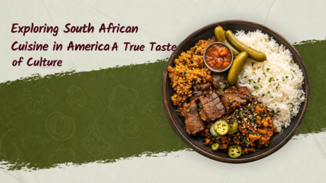 New York, Food & Drink, Exploring South African Cuisine In America: A True Taste Of Culture