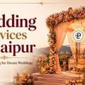 Wedding Services In Jaipur | Expert Planning For Dream Weddings