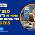 Best SEO Experts In India Driving Business Success