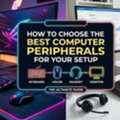 INR 500,  How To Choose The Best Computer Peripherals For Your Setup