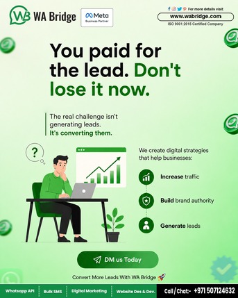 Dubai, Marketing, Convert More Leads With WA Bridge