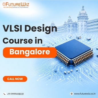 Bangalore, Education, Best VLSI Course In Bangalore: Industry-Focused Training & Placement Support