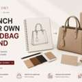 Planning To Launch A Handbag Brand?