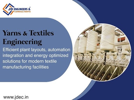 Indore, Business, Textile Plant Engineering Consultant For Production Workflow Planning