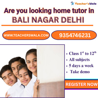 New Delhi, Education, Home Tutors In Bali Nagar Delhi