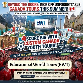 Vancouver, Education, 🏆 Beyond The Books: Kick Off Unforgettable Canada Tours This Summer