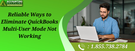 New York, Accounting, How To Fix QuickBooks Multi-User Mode Not Working Quickly