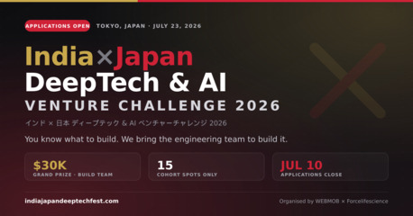 Tokyo, Events, India × Japan DeepTech & AI Venture Challenge 2026 &mdash; Tokyo Pitch, $30K Build Prize