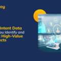 Buyer Intent Data For Strategic Lead Generation