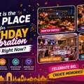 What Is The Best Place For Birthday Celebration In Delhi Right Now?