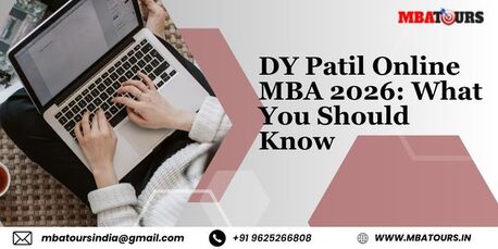 Pune, Lessons Offered, DY Patil Online MBA 2026: What You Should Know