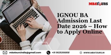 Mumbai, Lessons Offered, IGNOU BA Admission Last Date 2026 &ndash; How To Apply Online