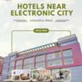 Hotels Near Electronic City