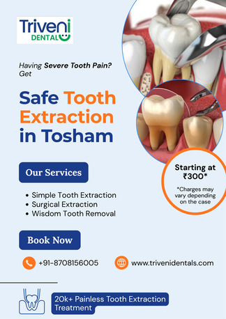 Haryana, Dental, Safe Tooth Extraction Treatment In Tosham | Triveni Dental