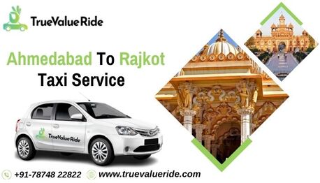 Ahmedabad, Travel, Ahmedabad To Rajkot Cab - True Value Ride