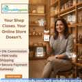 Your Shop Closes But With MyDailyGoods Your Online Store Doesn't