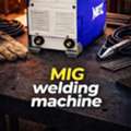 MIG Welding Machine Explained: Operation, Advantages, And Uses In Modern Industries