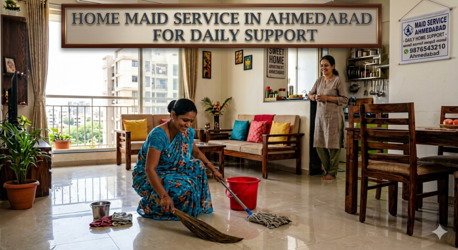 Ahmedabad, Business, Home Maid Service In Ahmedabad For Daily Support