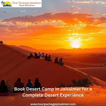 Mumbai, Travel, Book Desert Camp In Jaisalmer For A Complete Desert Experience