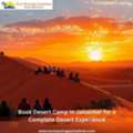 Book Desert Camp In Jaisalmer For A Complete Desert Experience