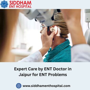 Jaipur, Health, Expert Care By ENT Doctor In Jaipur For ENT Problems