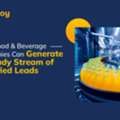 B2B Leads For Food Companies That Improve Sales Efficiency