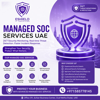 Dubai, Legal, Managed SOC Services UAE &ndash; 24/7 Security Monitoring By EShield IT Services