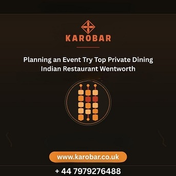 London, Food & Drink, Planning An Event Try Top Private Dining Indian Restaurant Wentworth