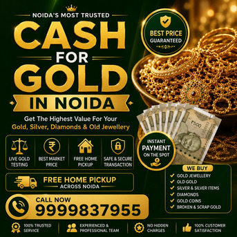 Noida, Items Wanted, Which Gold Buyer Offer Quick Cash For Gold Service In Noida Sector 18?