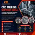 Need CNC Milling Solutions India? Call Ankom Enterprises