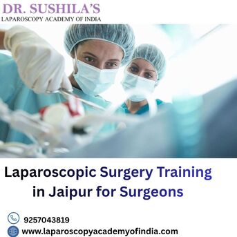 Jaipur, Health, Laparoscopic Surgery Training In Jaipur For Surgeons