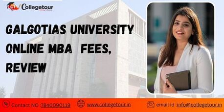 Lucknow, Lessons Offered, Galgotias University Online MBA Fees, Review