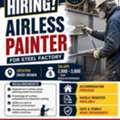 URGENT HIRING - AIRLESS PAINTER (STEEL FACTORY)