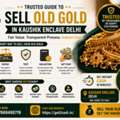 Sell Old Gold In Kaushik Enclave Delhi | | Get2Cash | Trusted Gold Buyer